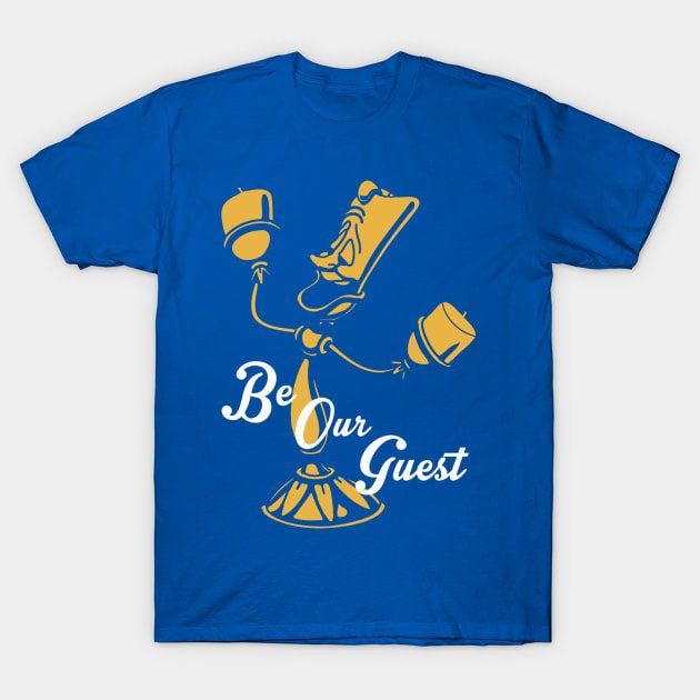 BE OUR GUEST T-Shirt - TeeHunter.com