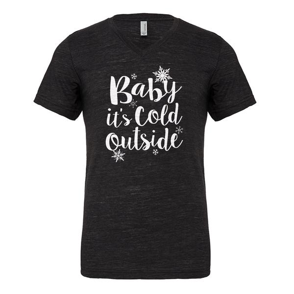 baby it's cold outside shirt