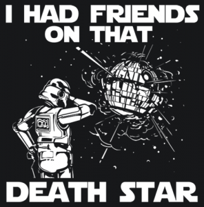 T0395---I-Had-Friends-On-That-Death-Star_large