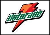 haterade