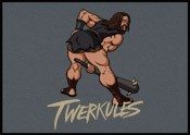 twerkules