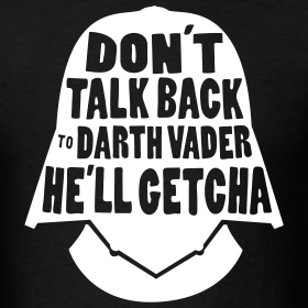 don-t-talk-back-darth-vader_design