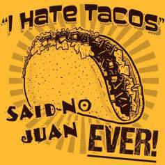 I Hate Tacos