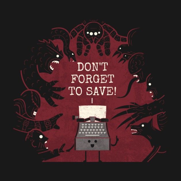 forget to save