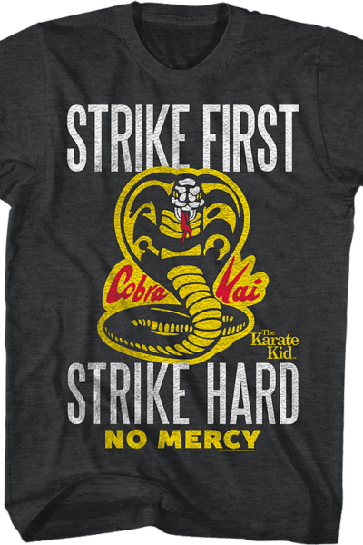 Cobra Kai Shirt Strike First