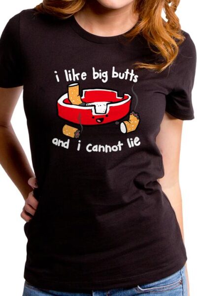 BIGGER BUTTS WOMEN’S T-SHIRT