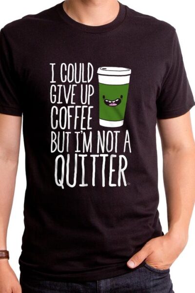 COFFEE QUITTER MEN’S T-SHIRT