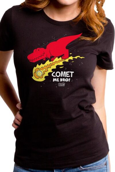 COMET ME BRO DINOSAUR WOMEN’S T-SHIRT