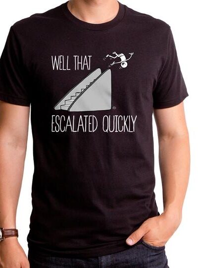 ESCALATED QUICKLY MEN’S T-SHIRT