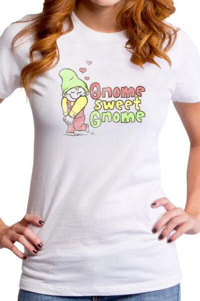 GNOME SWEET GNOME WOMEN’S T-SHIRT