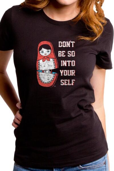 INTO YOURSELF WOMEN’S T-SHIRT