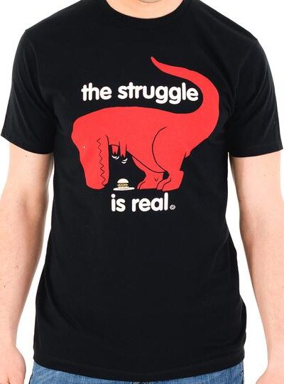 THE STRUGGLE IS REAL DINO MEN’S T-SHIRT
