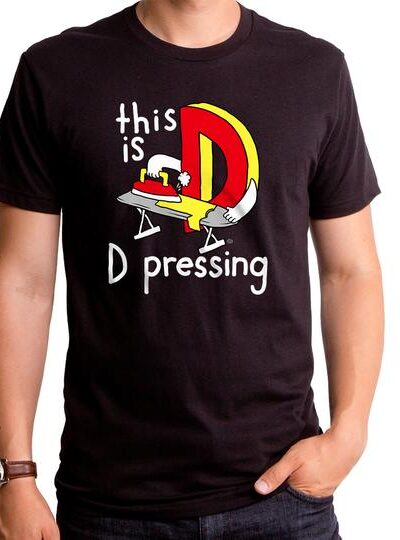 THIS IS D-PRESSING MEN’S T-SHIRT