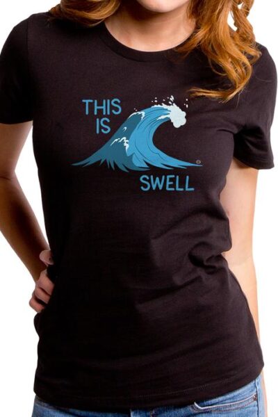 THIS IS SWELL WOMEN’S T-SHIRT