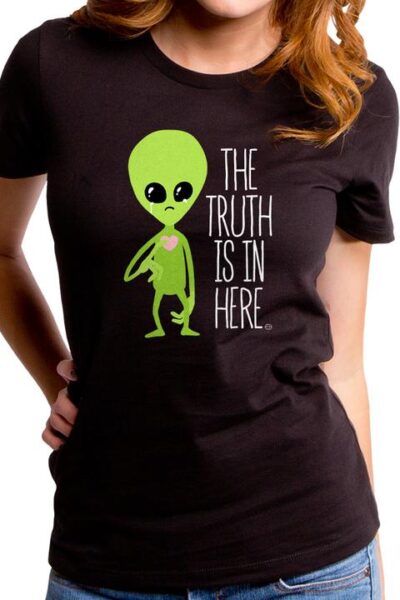 TRUTH IS IN HERE WOMEN’S T-SHIRT