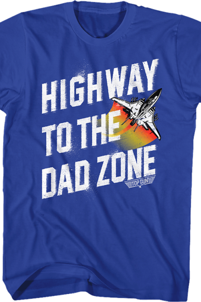 Highway To The Dad Zone Top Gun