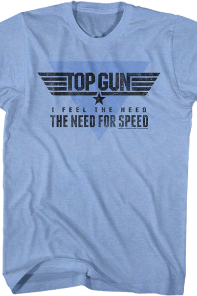 I Feel The Need The Need For Speed Top Gun