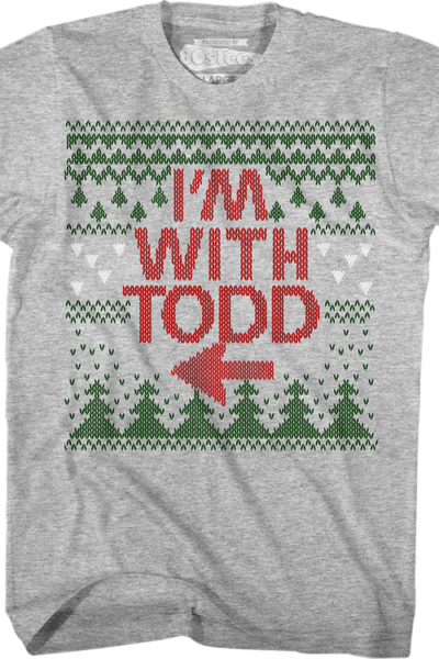 I’m With Todd Christmas Vacation