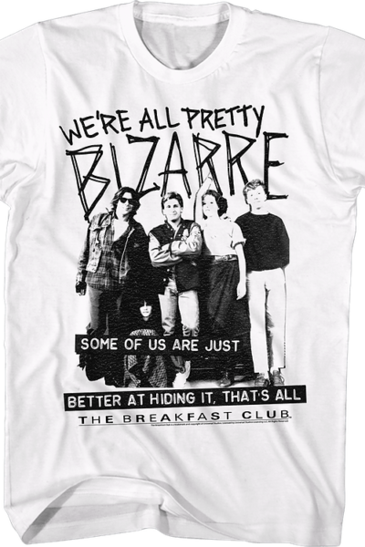 We’re All Pretty Bizarre Breakfast Club