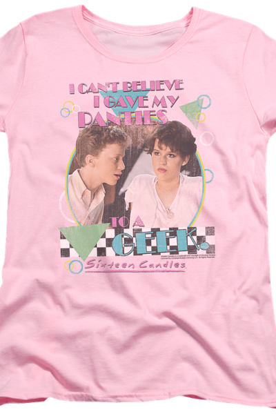 Womens I Gave My Panties To A Geek Sixteen Candles