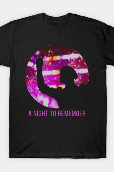 A Night To Remember T-Shirt