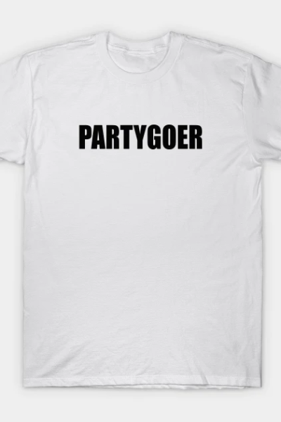 Partygoer T-Shirt