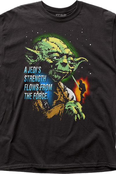 A Jedi’s Strength Flows From The Force Star Wars T-Shirt