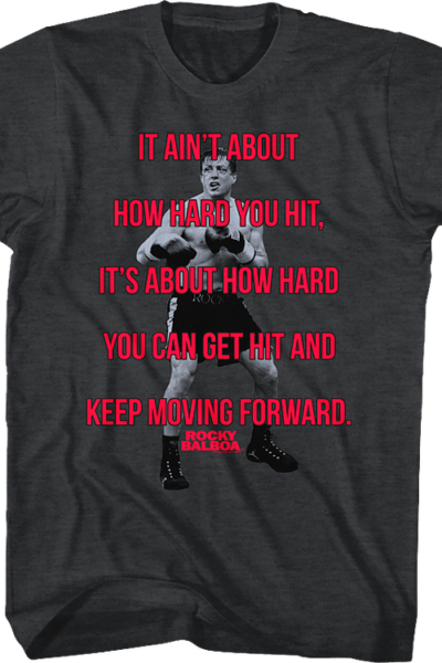 Ain’t How Hard You Hit Rocky T-Shirt