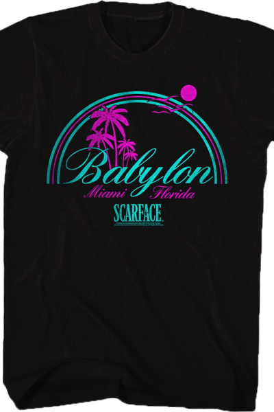 Babylon Scarface T-Shirt