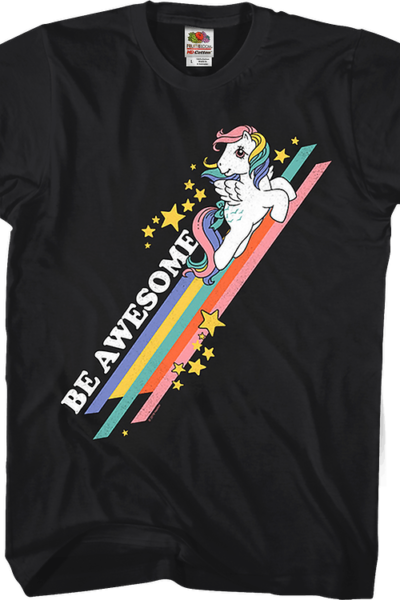 Be Awesome My Little Pony T-Shirt