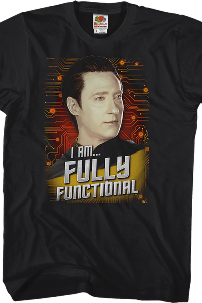 Data Fully Functional Star Trek The Next Generation T-Shirt