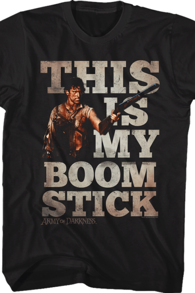 Distressed This Is My Boom Stick Army Of Darkness T-Shirt