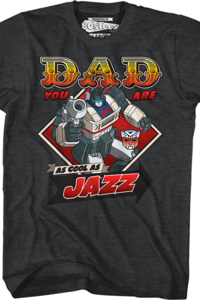 Jazz Father’s Day Transformers T-Shirt