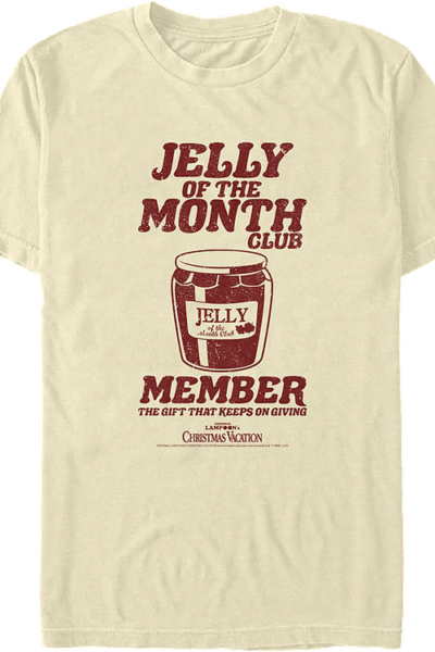 Jelly Of The Month Club Member Christmas Vacation T-Shirt