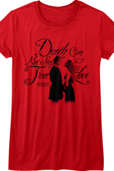 Ladies Red Death Can Not Stop True Love Princess Bride Shirt