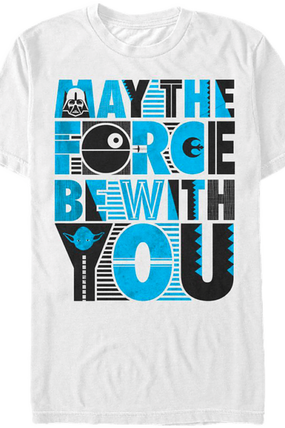 May The Force Be With You Star Wars T-Shirt