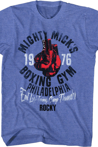 Mighty Mick’s Eat Lightning Crap Thunder Rocky T-Shirt