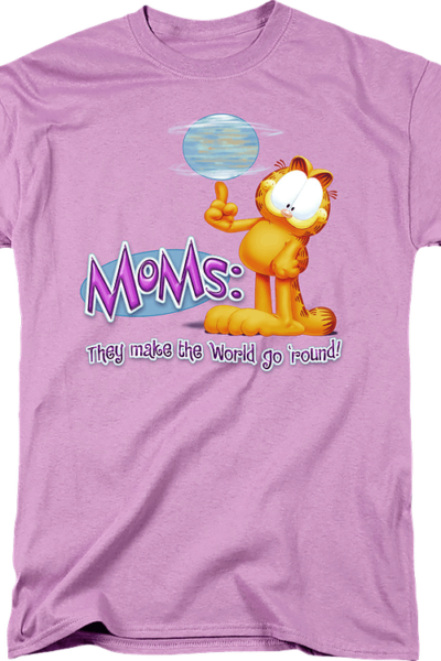 Moms Make The World Go ‘Round Garfield T-Shirt
