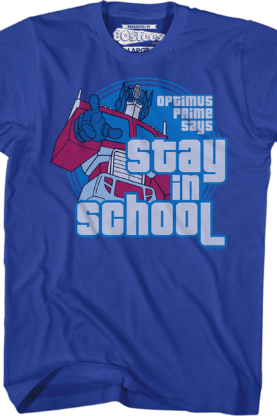 Optimus Prime Stay In School T-Shirt