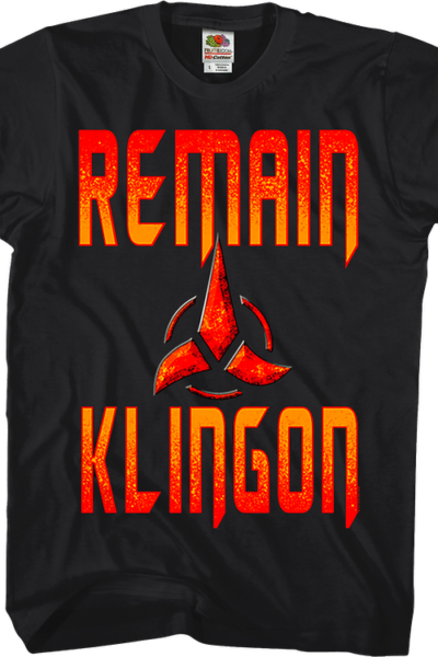 Remain Klingon Star Trek T-Shirt