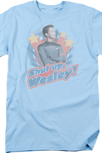 Shut Up Wesley Star Trek The Next Generation T-Shirt