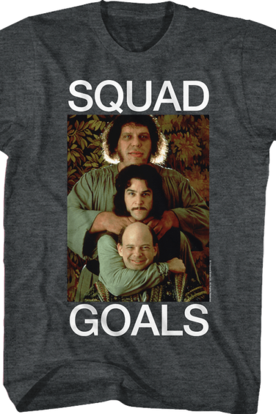 Squad Goals Princess Bride T-Shirt
