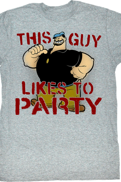 This Guy Likes To Party Popeye T-Shirt