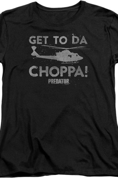 Womens Get To Da Choppa Predator Shirt