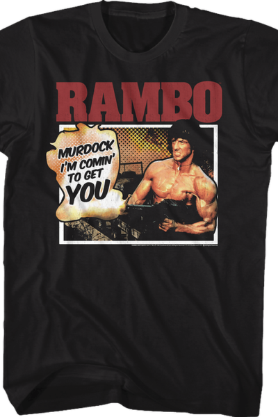 Murdock I’m Comin’ To Get You Rambo