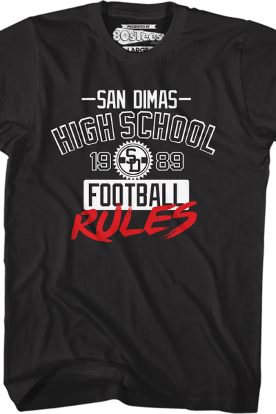 San Dimas High School Football Rules Bill and Ted’s Excellent Adventure