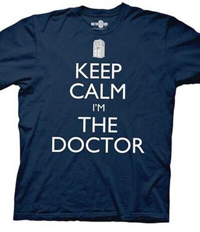 Doctor Who Keep Calm I’m The Doctor T-shirt