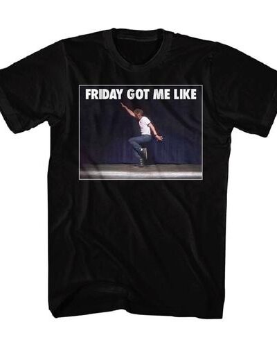 Friday Got Me Like T-Shirt