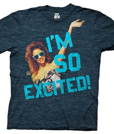 Jesse Spano I’m So Excited T-Shirt