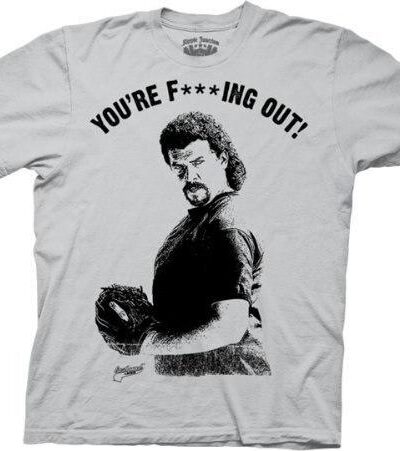 Kenny Powers Your’e F***ing Out! T-shirt